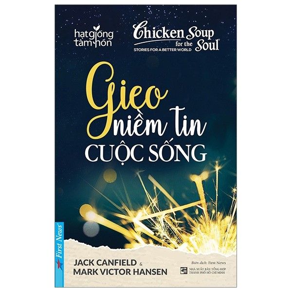  Chicken Soup For The Soul - Gieo Niềm Tin Cuộc Sống 