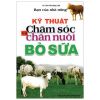 Bạn của Nhà nông - Kỹ Thuật Chăm Sóc và Chăn Nuôi Bò Sữa