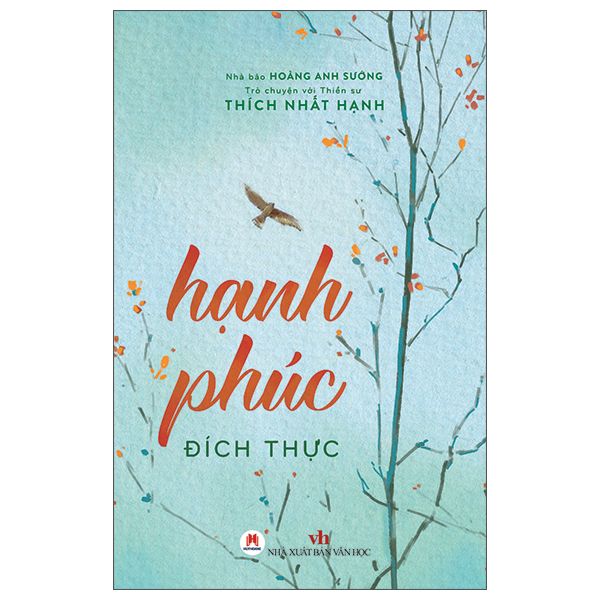  Trò Chuyện Với Thiền Sư Thích Nhất Hạnh - Hạnh Phúc Đích Thực (Tái Bản) 