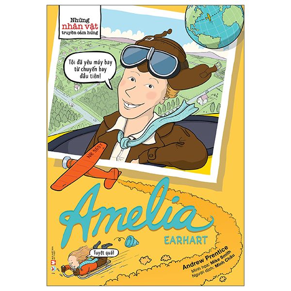  Những Nhân Vật Truyền Cảm Hứng - Amelia Earhart 