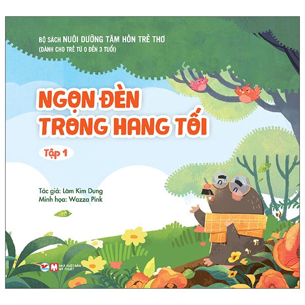  Nuôi Dưỡng Tâm Hồn Trẻ Thơ - Tập 1 - Ngọn Đèn Trong Hang Tối 