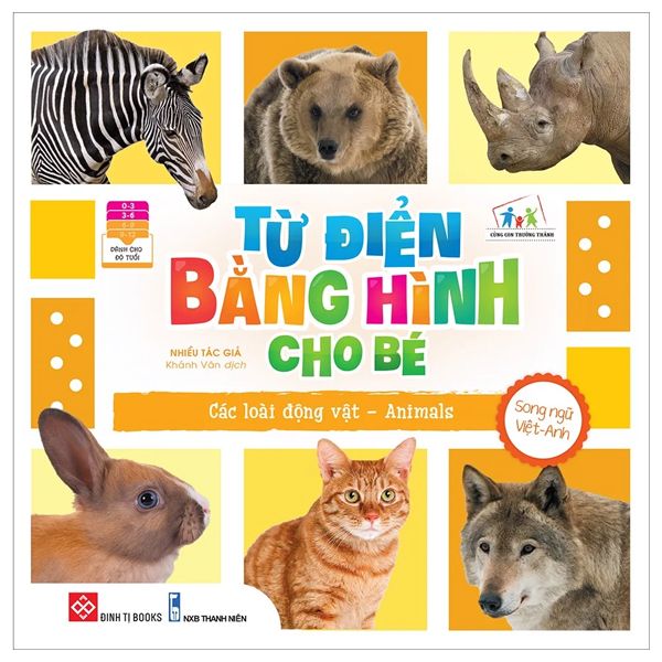  Từ Điển Bằng Hình Cho Bé - Các Loài Động Vật - Song Ngữ 