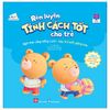  Bộ Rèn Luyện Tính Cách Tốt Cho Trẻ - Bộ 4 Cuốn 