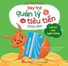  Dạy Trẻ Quản Lý Và Tiêu Tiền Đúng Cách - Lợi Ích Của Ngân Hàng 