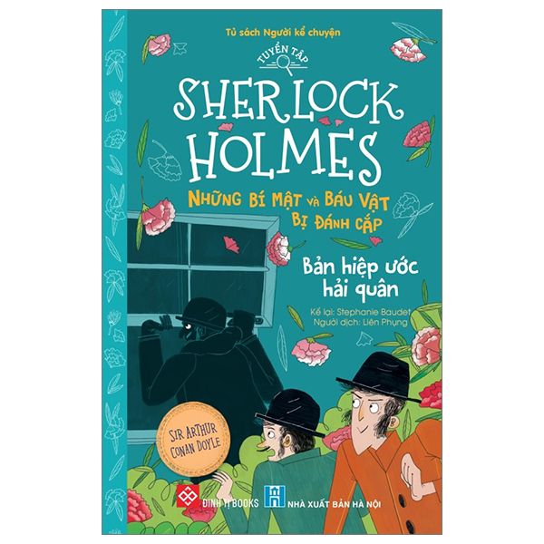  Tuyển Tập Sherlock Holmes - Những Bí Mật Và Báu Vật Bị Đánh Cắp - Bản Hiệp Ước Hải Quân 