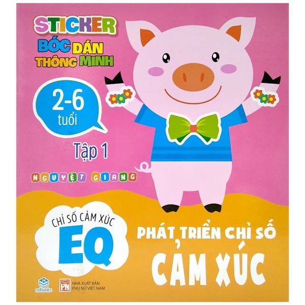  Sticker Bóc Dán Thông Minh - Phát Triển Chỉ Số Cảm Xúc - EQ - Tập 1 