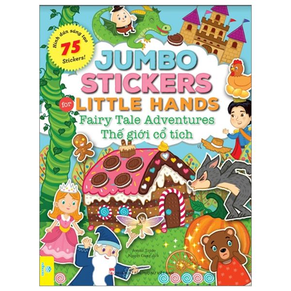  ND - Jumbo Stickers for Little Hands: Fairy Tale Adventures - Thế giới Cổ tích (Quarto Group - Sách bản quyền USA) 