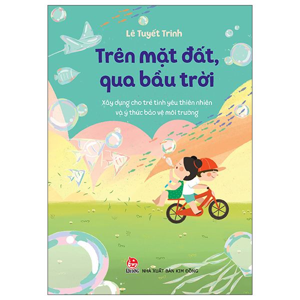  Trên Mặt Đất, Qua Bầu Trời 