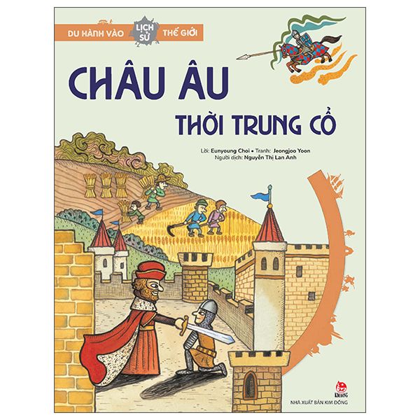  Du Hành Vào Lịch Sử Thế Giới - Châu Âu Thời Trung Cổ 