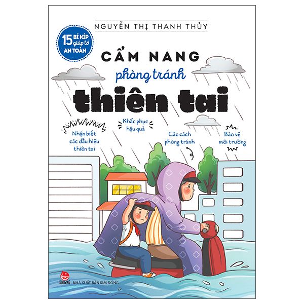  15 Bí Kíp Giúp Tớ An Toàn - Cẩm Nang Phòng Tránh Thiên Tai 