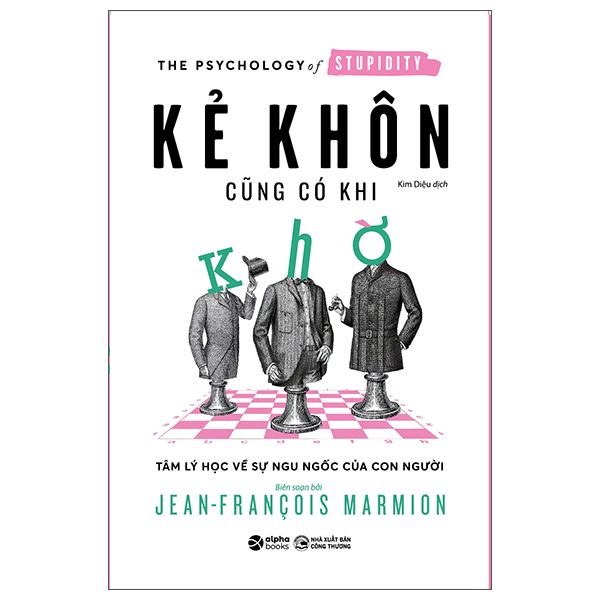  Kẻ Khôn Cũng Có Khi Khờ 