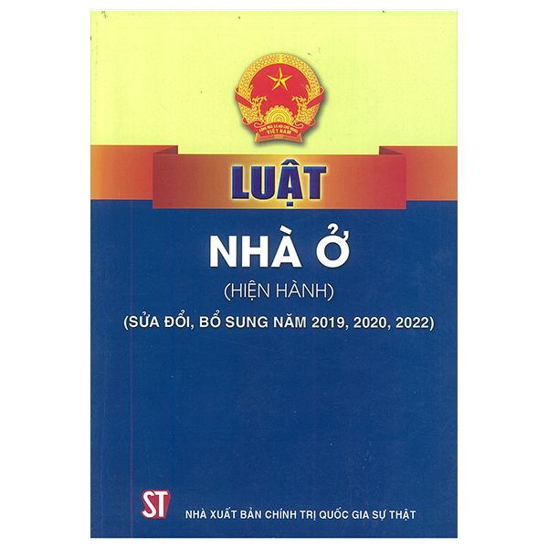  Luật Nhà Ở (Hiện Hành) (Sửa Đổi, Bổ Sung Năm 2019, 2020, 2022) 