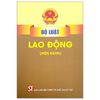 Bộ Luật Lao Động (Hiện Hành)