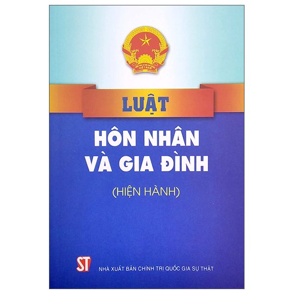  Luật Hôn Nhân Và Gia Đình (Hiện Hành) 