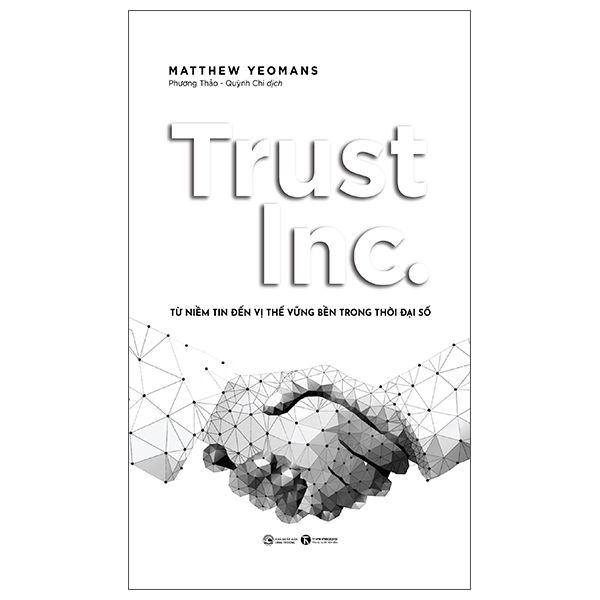  Trust Inc - Từ Niềm Tin Đến Vị Thế Vững Bền Trong Thời Đại Số 