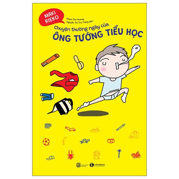  Chuyện Thường Ngày Của Ông Tướng Tiểu Học 