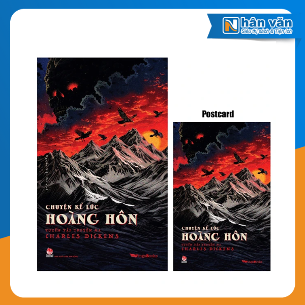 Chuyện Kể Lúc Hoàng Hôn - Tuyển Tập Truyện Ma Charles Dickens - Tặng Kèm Postcard