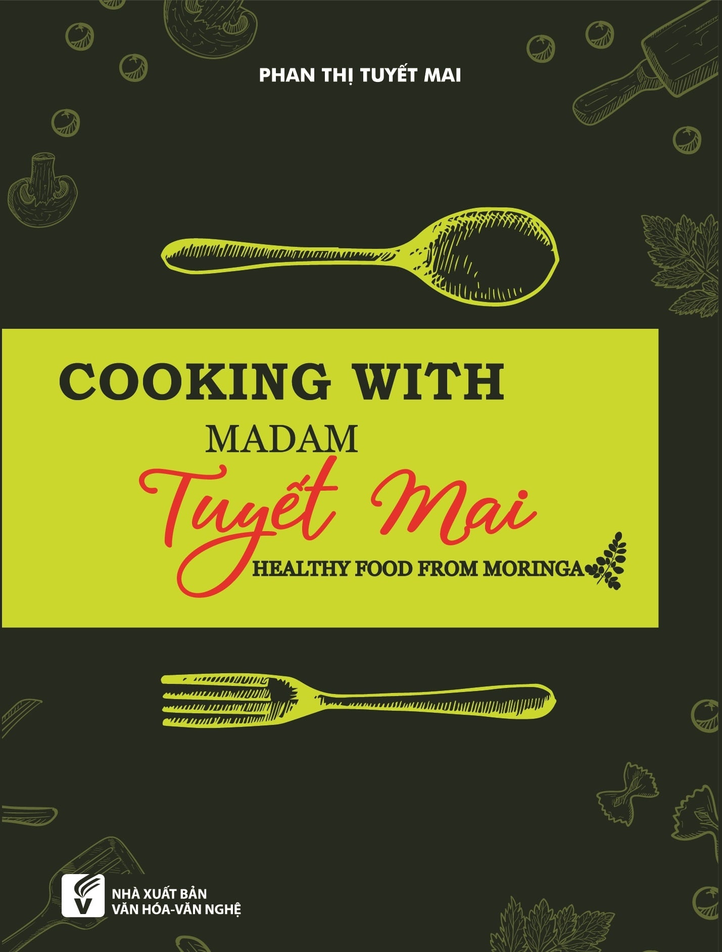  Cooking With Madam Tuyết Mai 