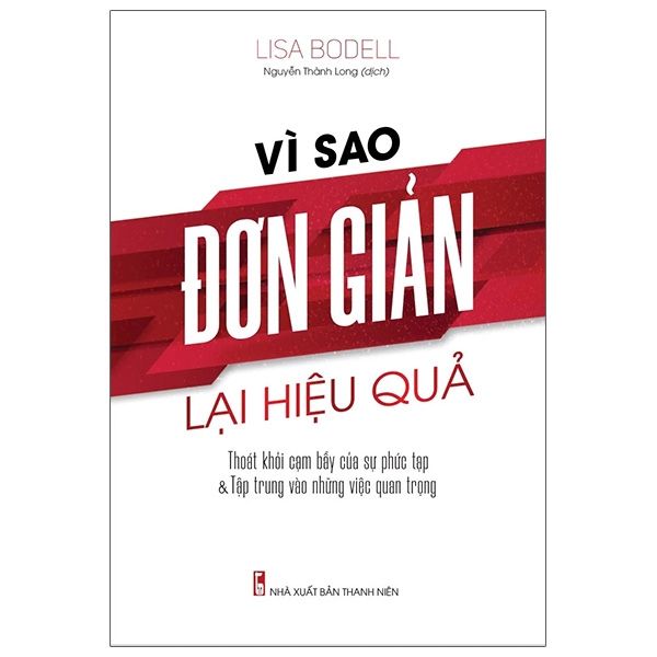  Vì Sao Đơn Giản Lại Hiệu Quả 