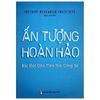 Ấn Tượng Hoàn Hảo - Bài Học Đầu Tiên Nơi Công Sở