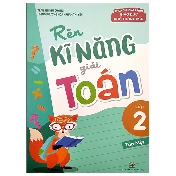  Rèn Kĩ Năng Giải Toán Lớp 2 - Tập 1 