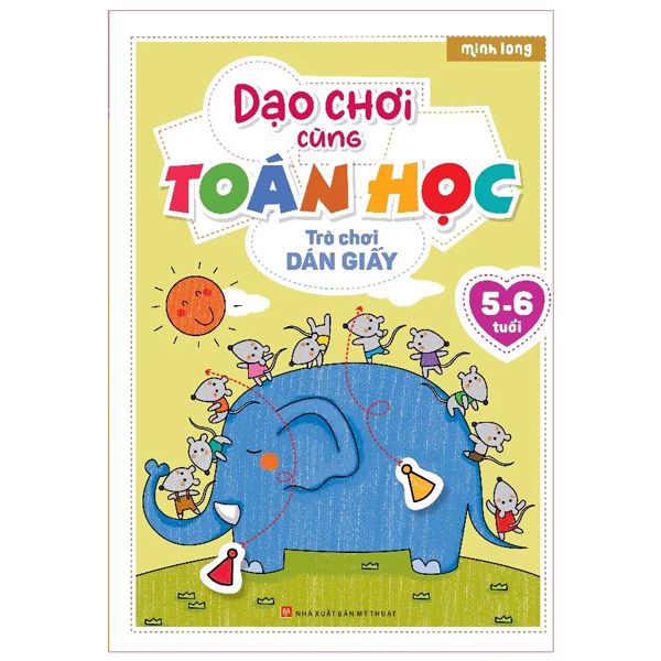  Dạo Chơi Cùng Toán Học - Trò Chơi Dán Giấy (5-6 Tuổi) 