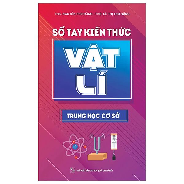  Sổ Tay Kiến Thức Vật Lí Trung Học Cơ Sở 