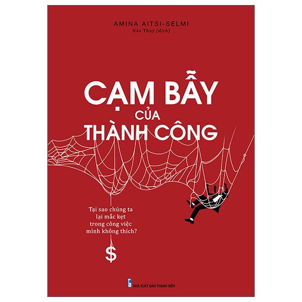  Cạm Bẫy Của Thành Công 