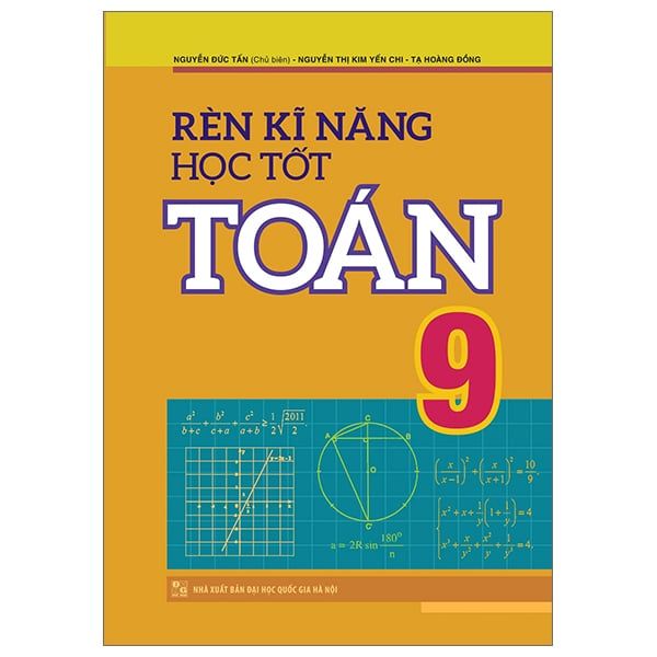  Rèn Kĩ Năng Học Tốt Toán 9 (Tái Bản) 