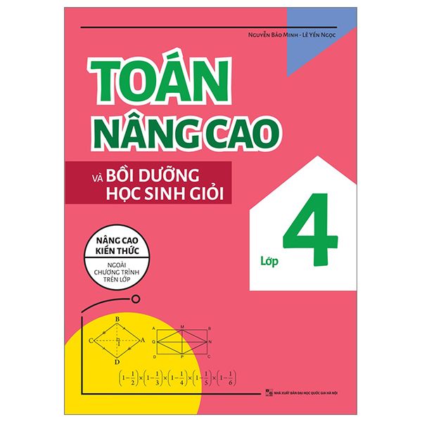  Toán Nâng Cao Và Bồi Dưỡng Học Sinh Giỏi Lớp 4 