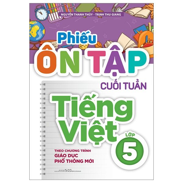  Phiếu Ôn Tập Cuối Tuần Tiếng Việt - Lớp 5 (Theo Chương Trình Giáo Dục Phổ Thông Mới) 