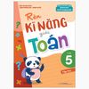  Rèn Kĩ Năng Giải Toán Lớp 5 - Tập 2 (Theo Chương Trình Giáo Dục Phổ Thông Mới) 
