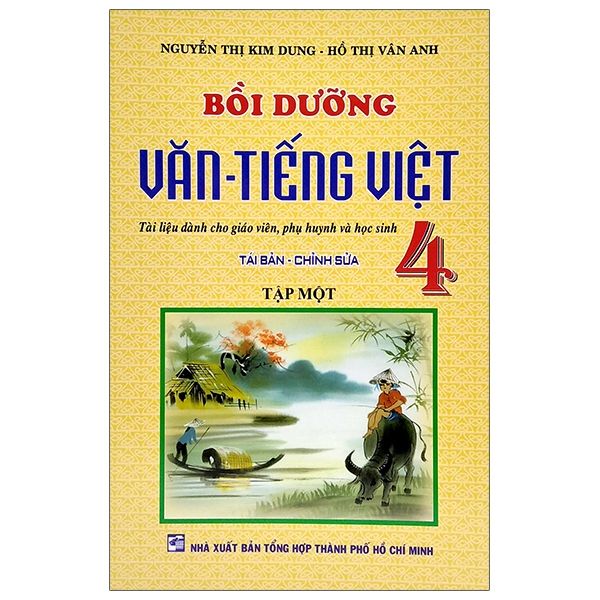  Bồi Dưỡng Văn - Tiếng Việt Lớp 4 - Tập 1 
