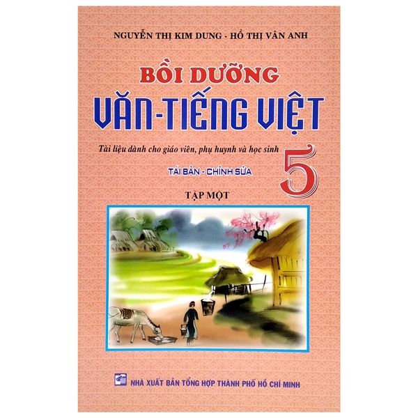  Bồi Dưỡng Văn - Tiếng Việt 5 - Tập 1 