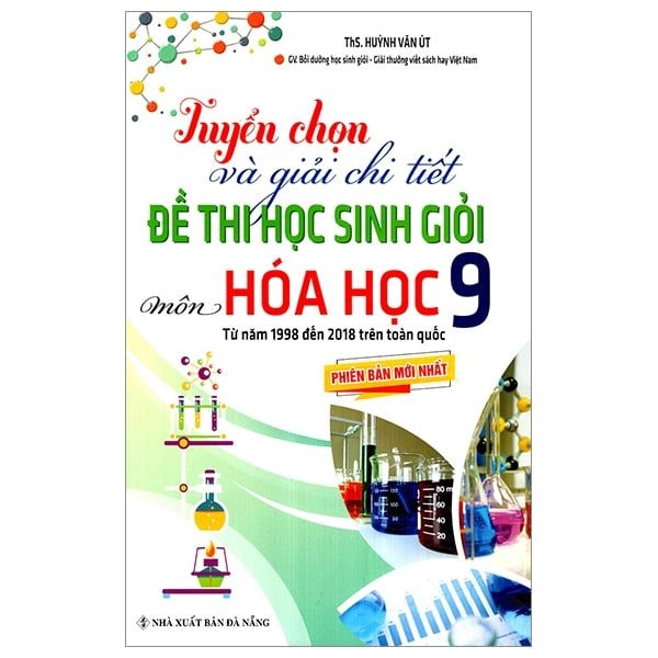  Tuyển Chọn Và Giải Chi Tiết Đề Thi Học Sinh Giỏi Môn Hóa Học 9 