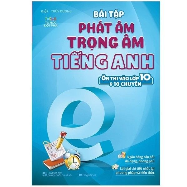  Bài Tập Phát Âm Trọng Âm Tiếng Anh - Ôn Thi Vào Lớp 10 Và 10 Chuyên 