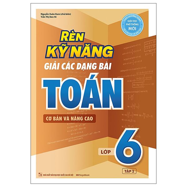  Rèn Kỹ Năng Giải Các Dạng Bài Toán (Cơ Bản Và Nâng Cao) Lớp 6 - Tập 2 