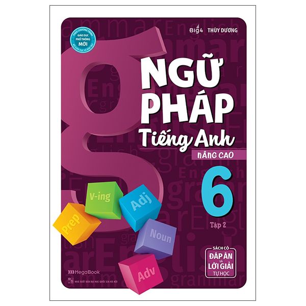  Ngữ Pháp Tiếng Anh Nâng Cao Lớp 6 - Tập 2 