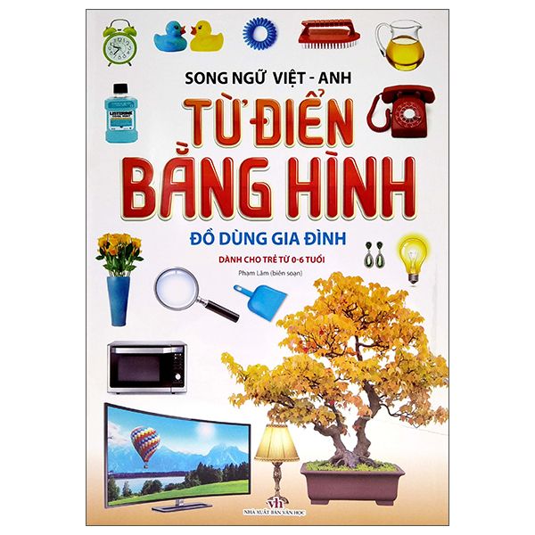  Từ Điển Bằng Hình - Đồ Dùng Gia Đình - Song Ngữ Việt - Anh 