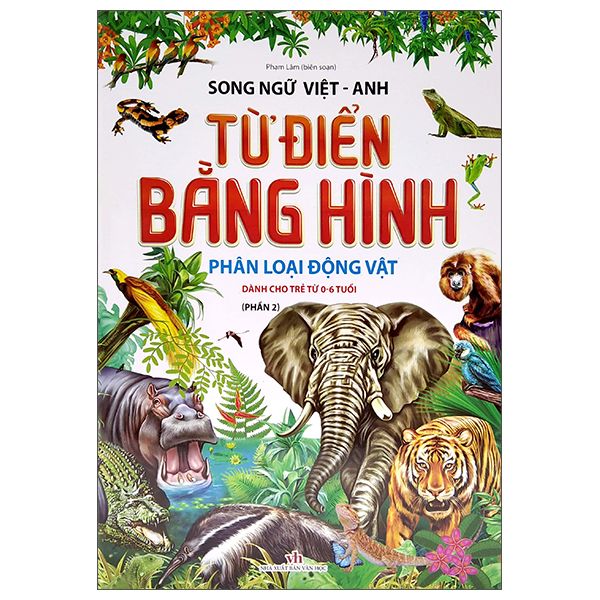  Từ Điển Bằng Hình - Phân Loại Động Vật - Phần 2 - Song Ngữ Việt - Anh 