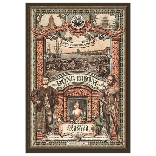  Hành Trình Thám Hiểm Đông Dương - Bìa Cứng 