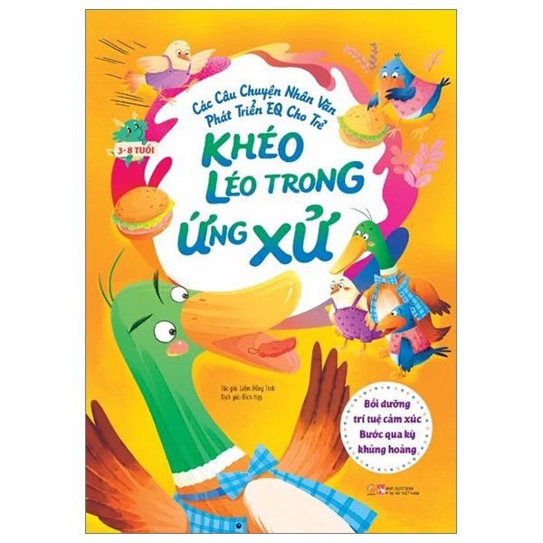  Các Câu Chuyện Nhân Văn Phát Triển EQ Cho Trẻ - Khéo Léo Trong Ứng Xử 