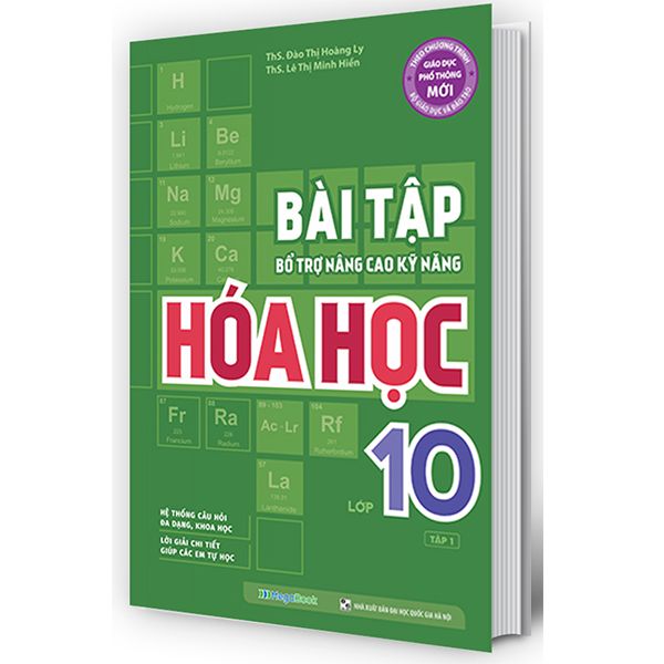  Bài Tập Bổ Trợ Nâng Cao Kỹ Năng Hóa Học Lớp 10 - Tập 1 