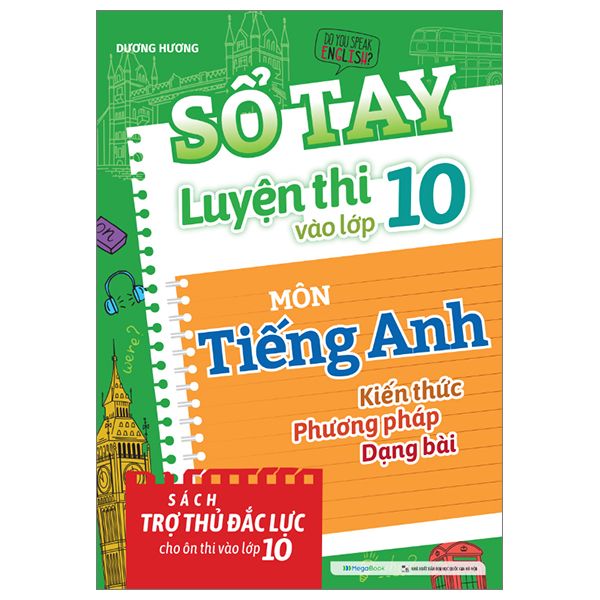  Sổ Tay Luyện Thi Vào Lớp 10 Môn Tiếng Anh 