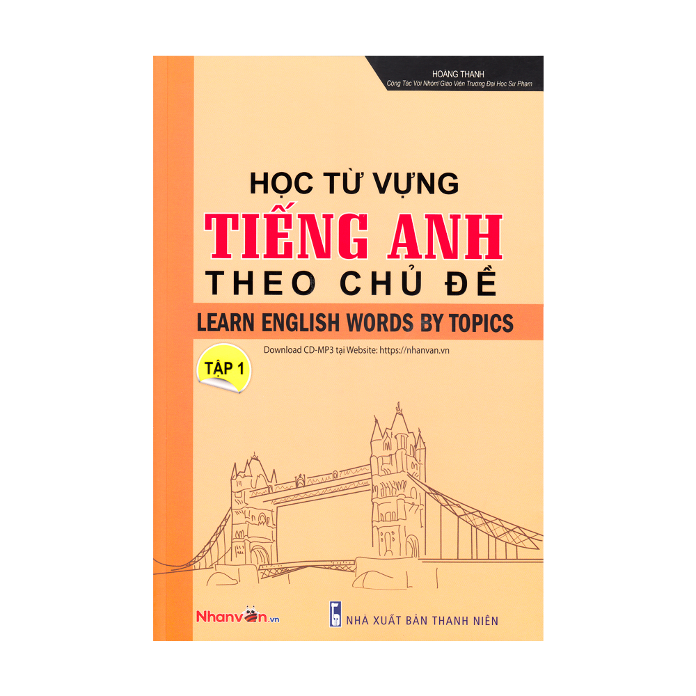  Học Từ Vựng Tiếng Anh Theo Chủ Đề - Tập 1 - Download CD 