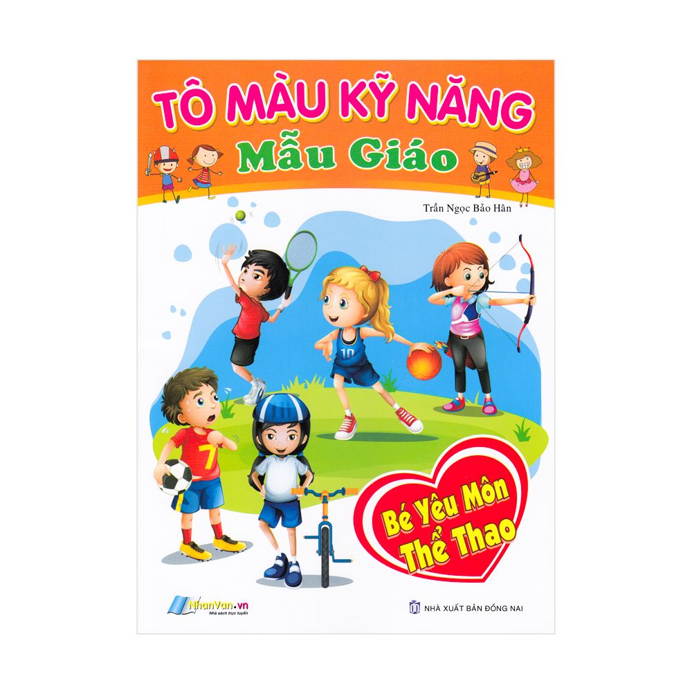  Tô Màu Kỹ Năng Mẫu Giáo - Bé Yêu Môn Thể Thao 