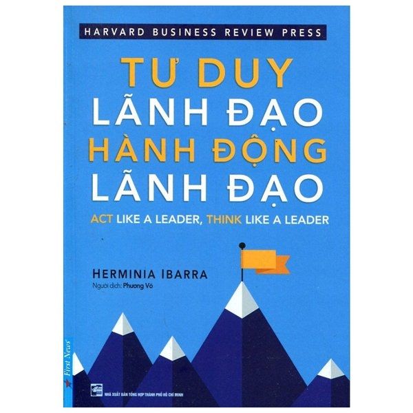 Tư Duy Lãnh Đạo - Hành Động Lãnh Đạo - nhanvan.vn