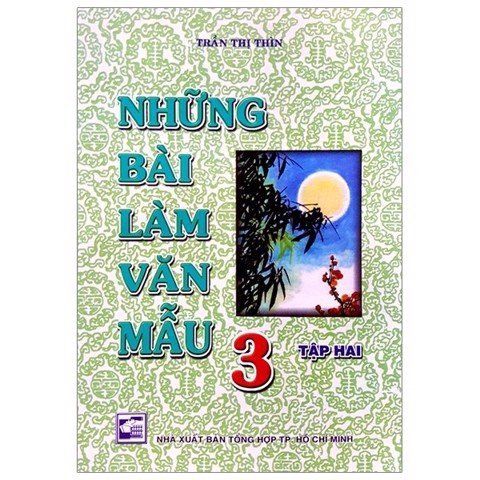  Những Bài Làm Văn Mẫu Lớp 3 - Tập 2 - Tái Bản 2020 