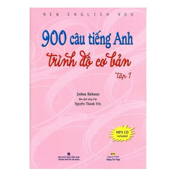  900 Câu Tiếng Anh Trình Độ Cơ Bản (Tập 1) - Kèm CD 