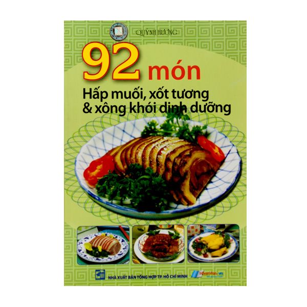  92 Món Hấp Muối, Xốt Tương & Xông Khói Dinh Dưỡng 